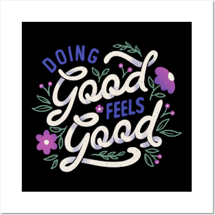 Doing Good Feels Good by Tobe Fonseca Posters and Art